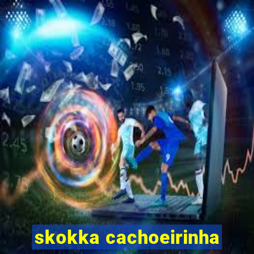 skokka cachoeirinha